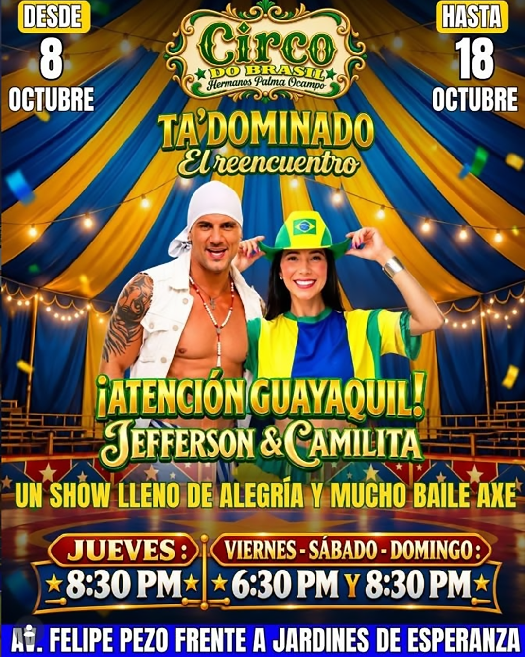 GUAYAQUIL ¡CIRCO DO BRASIL TA’DOMINADO!